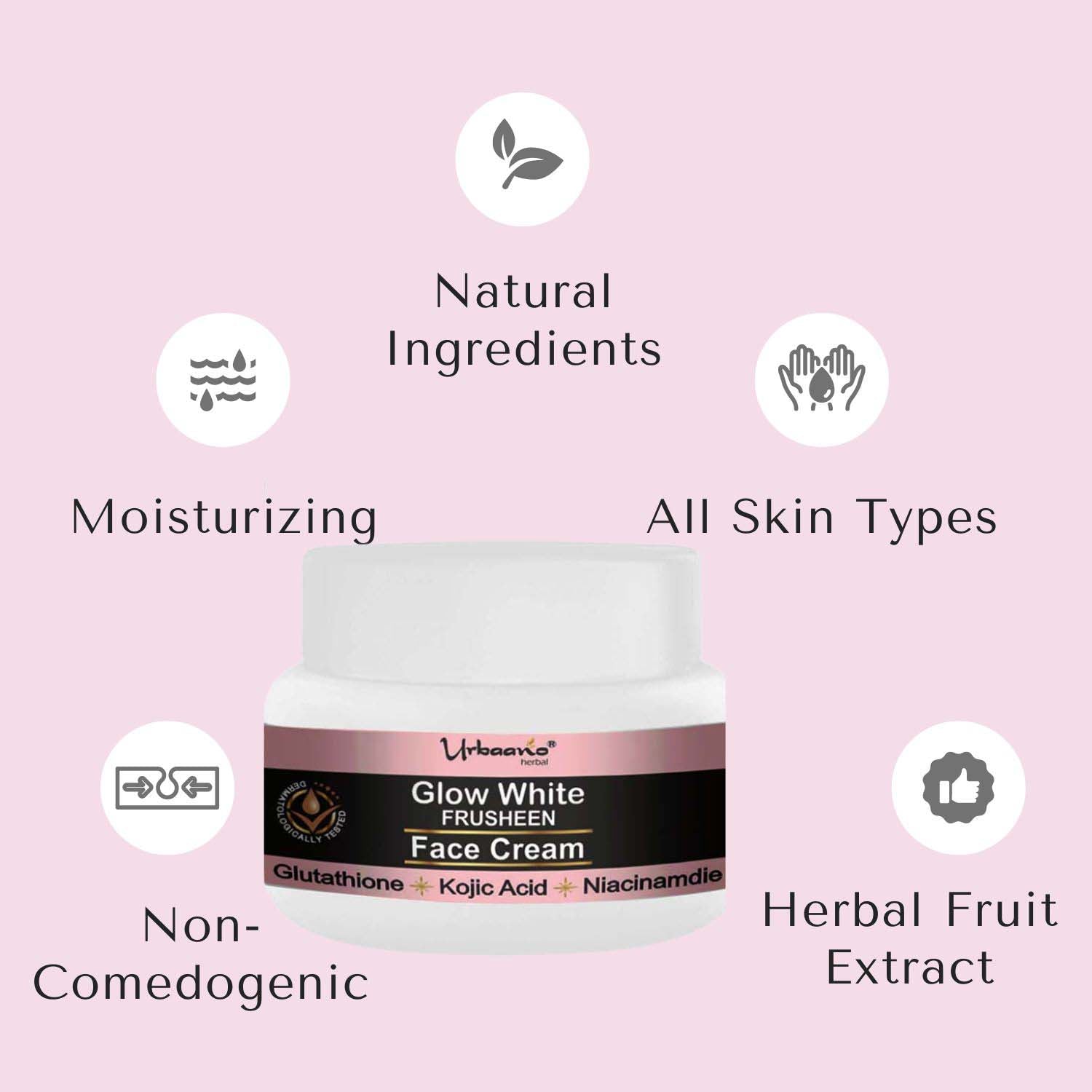 urbaano herbal frusheen glow white face cream sulphate, paraben, mineral oil free, only natural safe ingredient