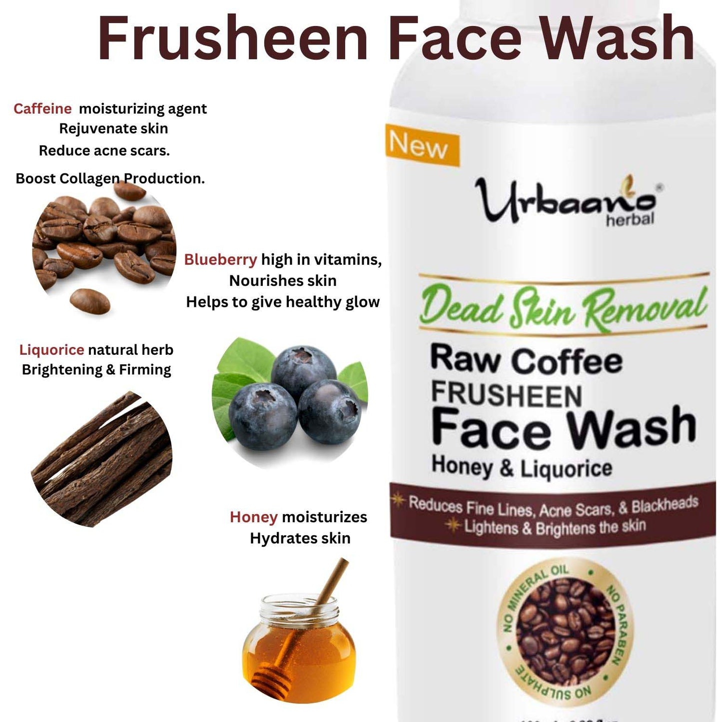 urbaano herbal frusheen sulphate free face wash raw coffee infused with blueberry,caffeine, liquorice for skin lightening, reduce tan, fine lines, hydrates